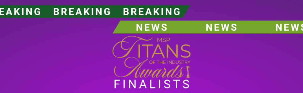 TwentyFour Named Finalists in Two Categories at Global MSP Titans of the Industry Awards
