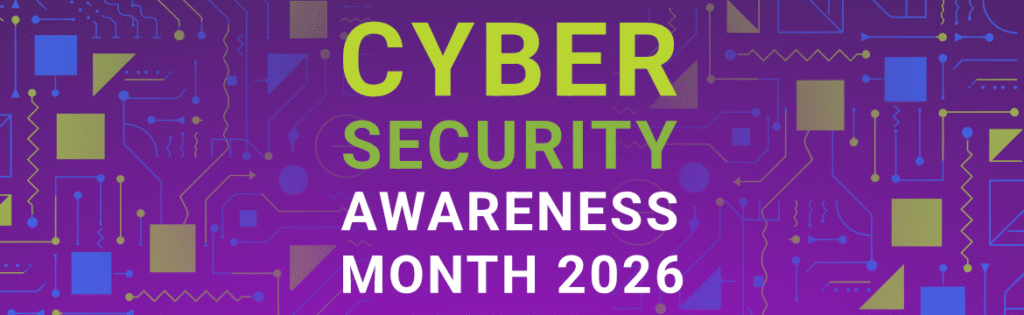 Cyber Security Awareness Month 2026